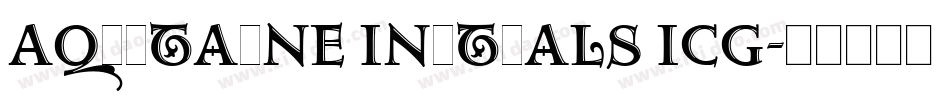 Aquitaine Initials ICG字体转换